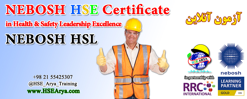 NEBOSH HSL - HSE Arya - RRC