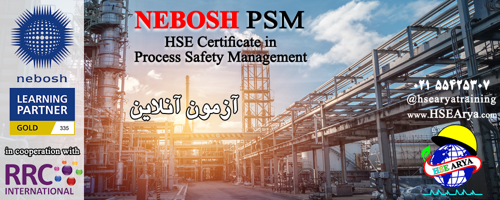 NEBOSH PSM - HSE Arya - RRC